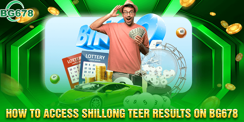 Ways to Check Shillong Teer Results on BG678