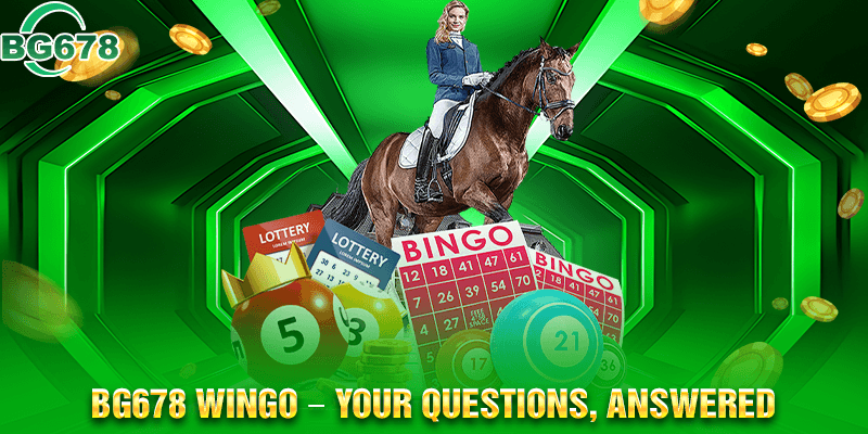 BG678 Wingo – Answers to Your Frequently Asked Questions